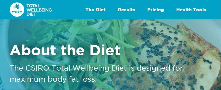 Screen grab from website. About the Diet: The CSIRO Total Wellbeing Diet is designed for maximum body fat loss.