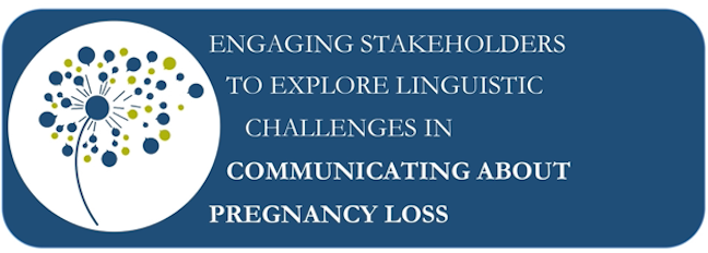The logo for the 'Engaging stakeholders to explore linguistic challenges in communicating about pregnancy loss' project including the image of a dandelion.