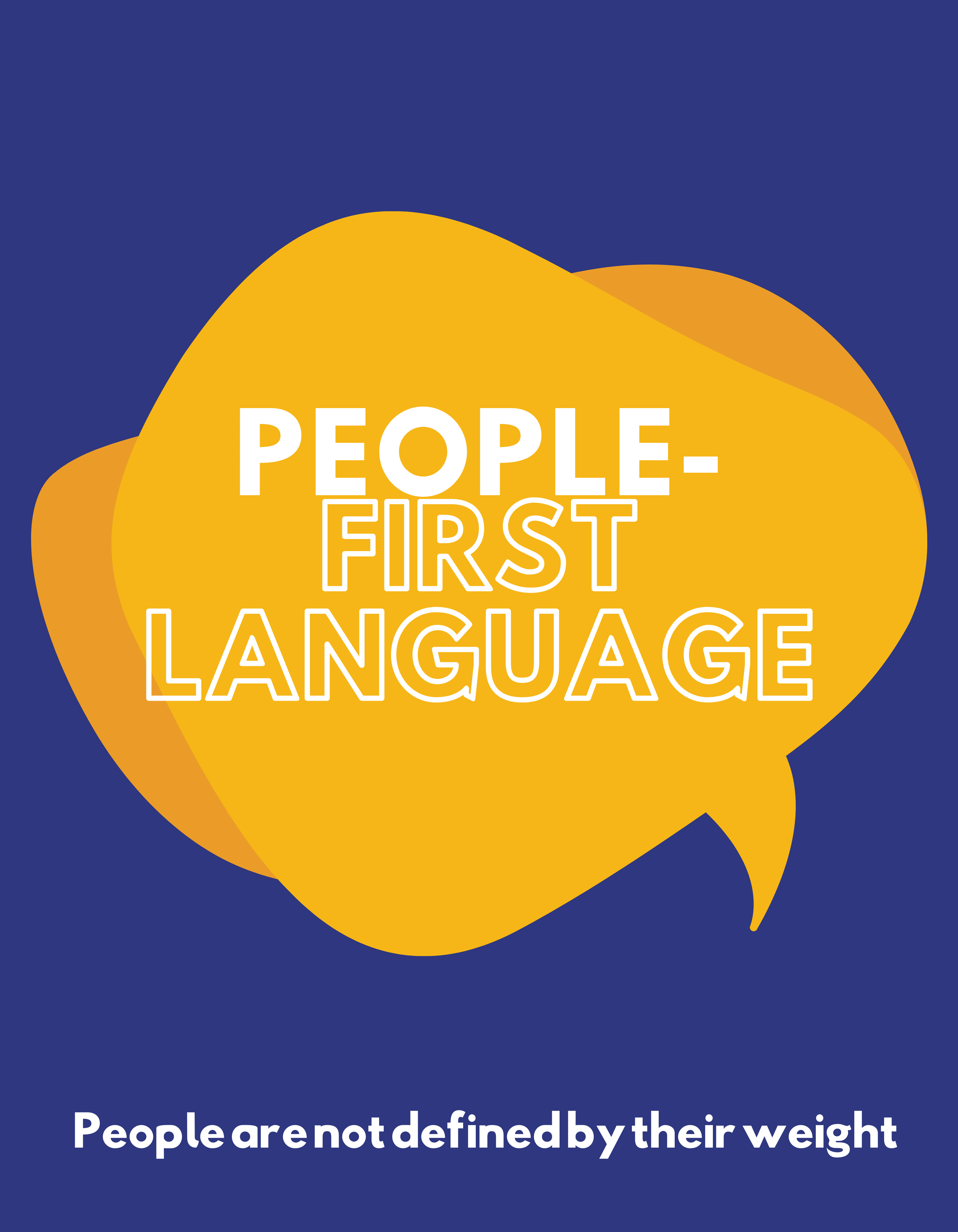 People-First Language. People are not defined by their weight.