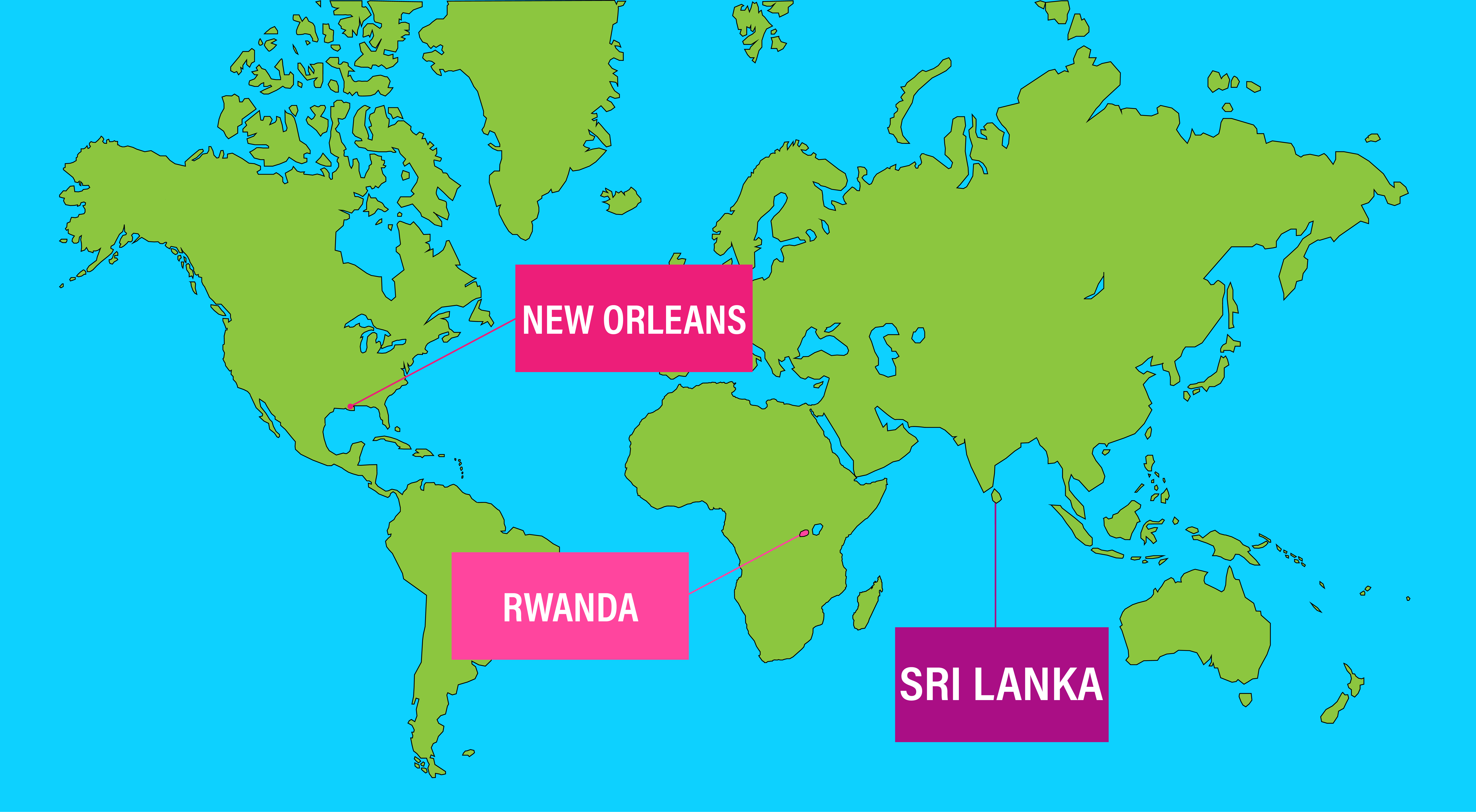 A drawn map of the world. The location of New Orleans in the U.S. state of Louisiana, and the location of Sri Lanka, an island in the Indian Ocean southwest of the Bay of Bengal, are highlighted. Rwanda, a country in Africa, is also highlighted.