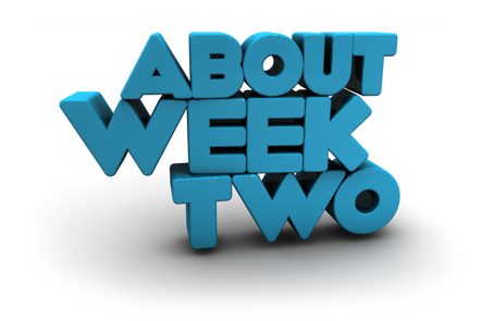About Week Two