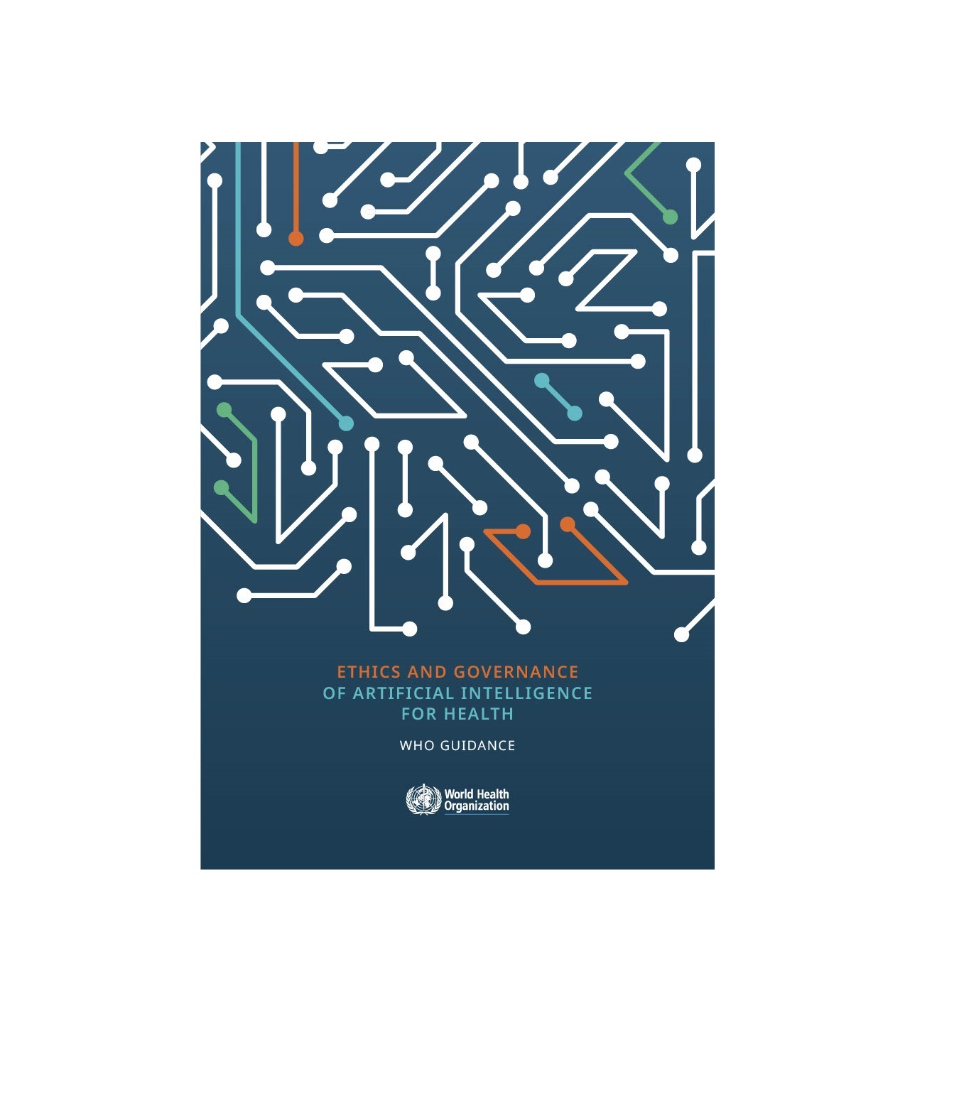 WHO guidance on Ethics & Governance of Artificial Intelligence for Health report front page