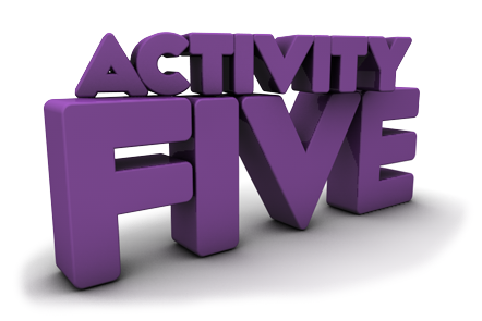Activity Five
