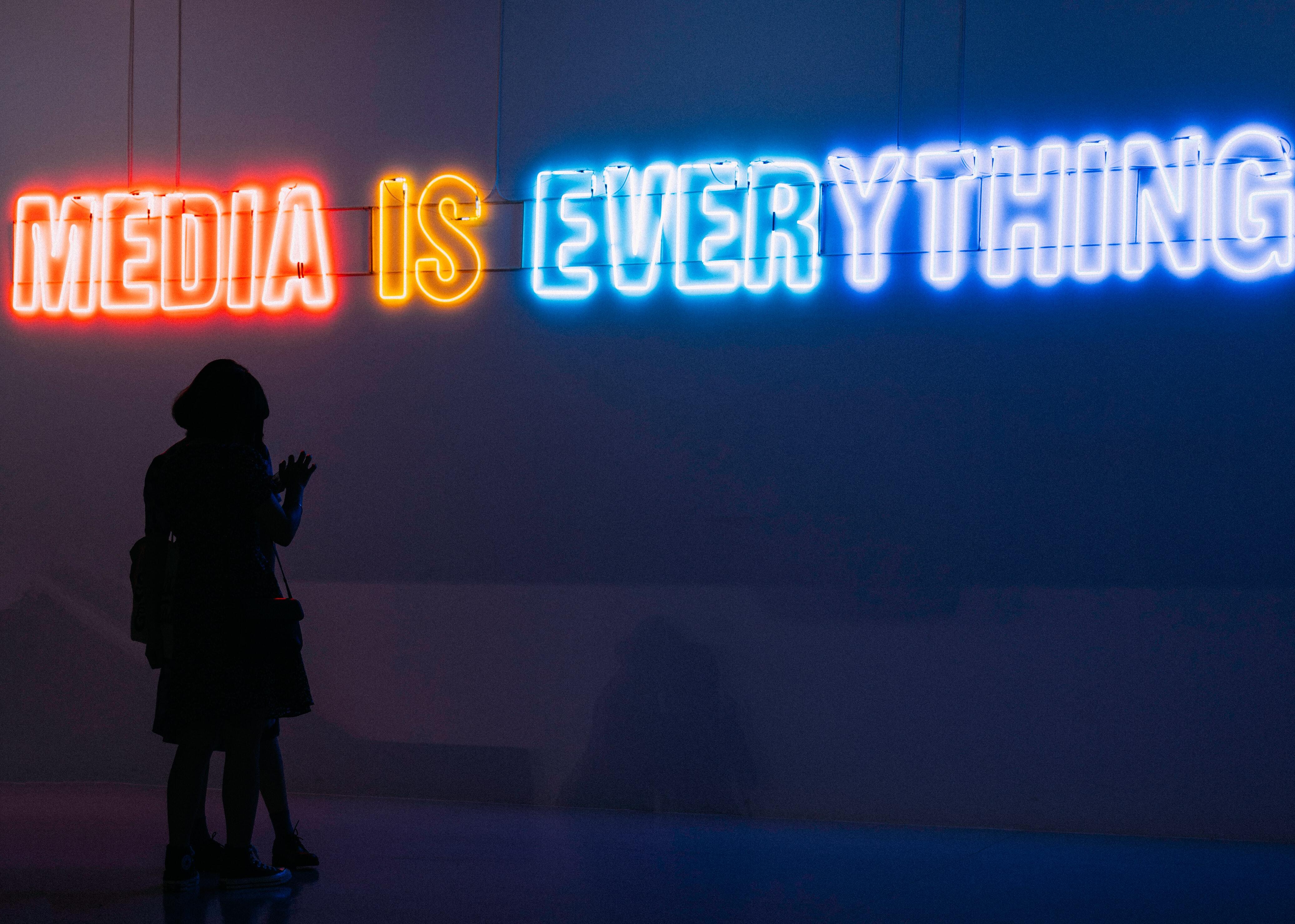 Media is everything in neon lights