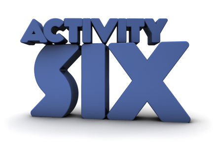 Activity Six