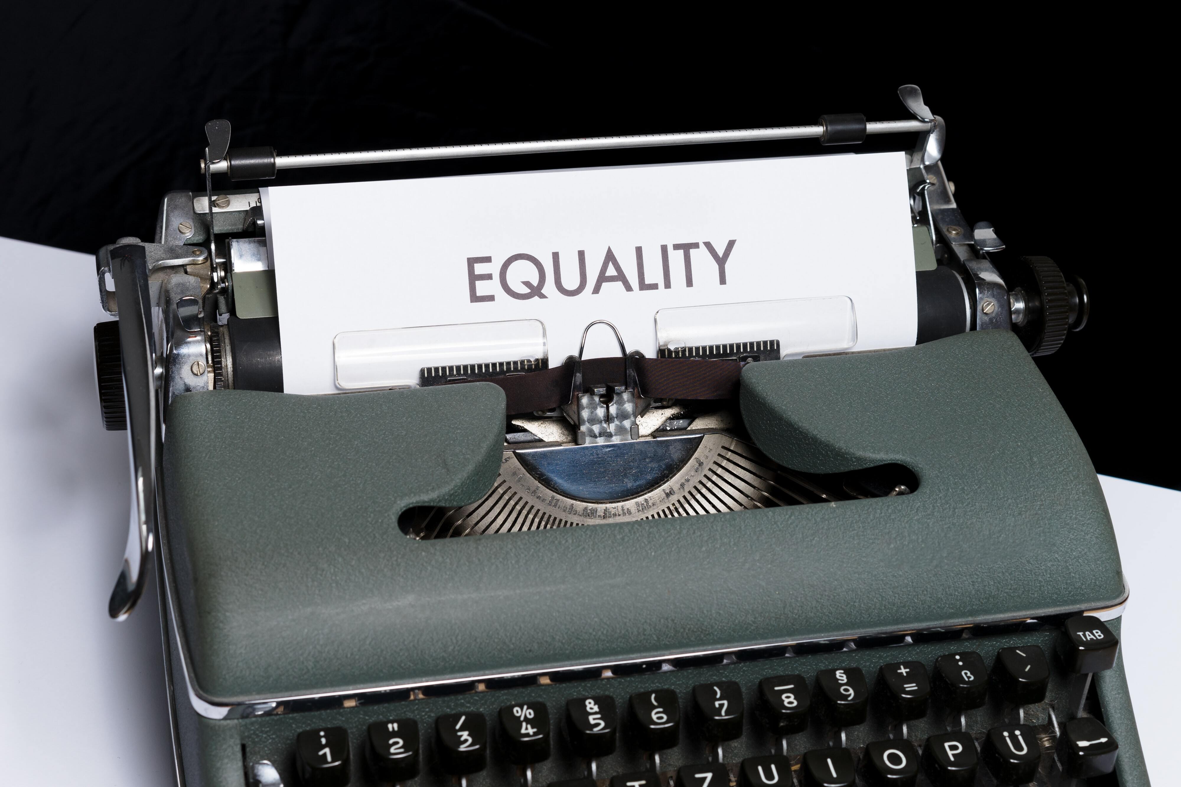 Typewriter with the word 'equality'