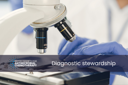 A gloved hand holds a slide under a microscope. Title text reads "diagnostic stewardship". 