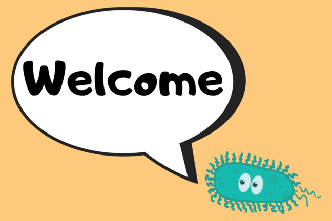 Microbe saying welcome